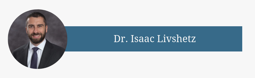 Isaac Livshetz, MD Joins White Plains Hospital Physician Associates