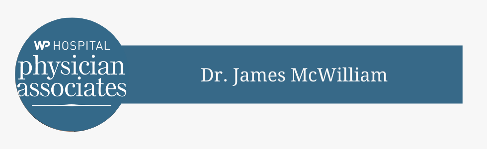 James R. McWilliam, MD, Joins White Plains Hospital Physician Associates